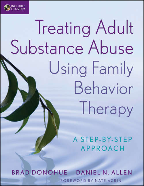 Book cover of Treating Adult Substance Abuse Using Family Behavior Therapy: A Step-by-Step Approach
