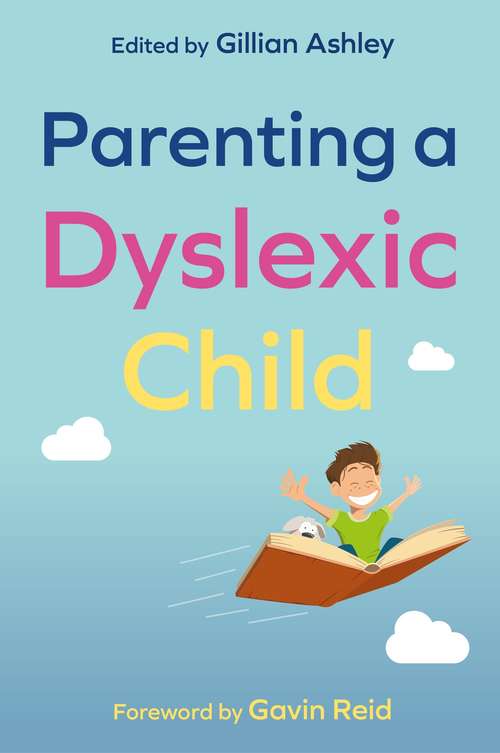 Book cover of Parenting a Dyslexic Child