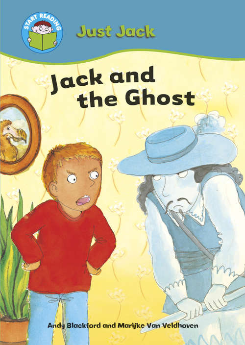 Book cover of Jack and the Ghost (PDF) (Start Reading: Just Jack)