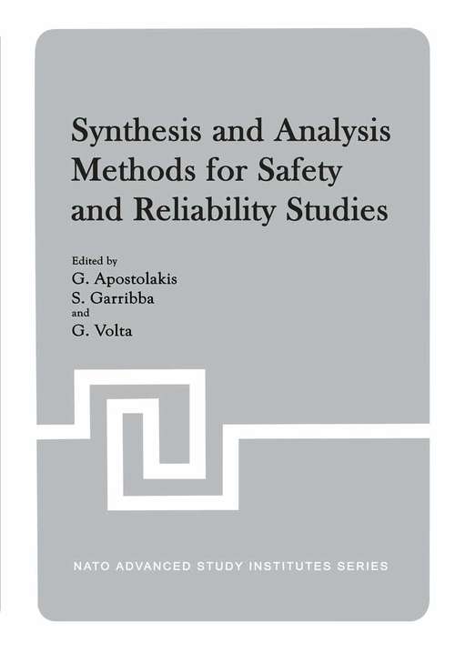 Book cover of Synthesis and Analysis Methods for Safety and Reliability Studies (1980)
