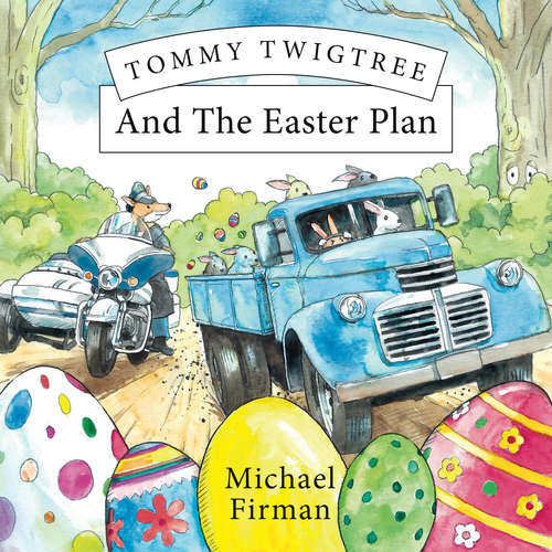 Book cover of Tommy Twigtree And The Easter Plan
