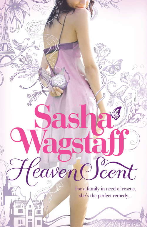 Book cover of Heaven Scent: A warm and witty romance set in the sun-drenched South of France