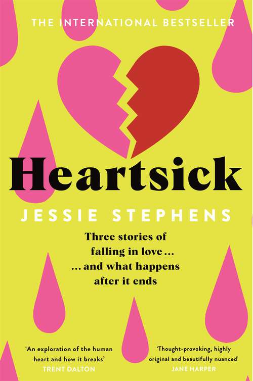 Book cover of Heartsick: Three Stories of Falling in Love . . . And What Happens After it Ends