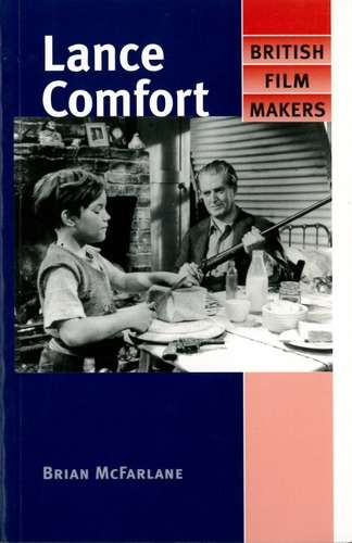 Book cover of Lance Comfort (British Film-Makers)