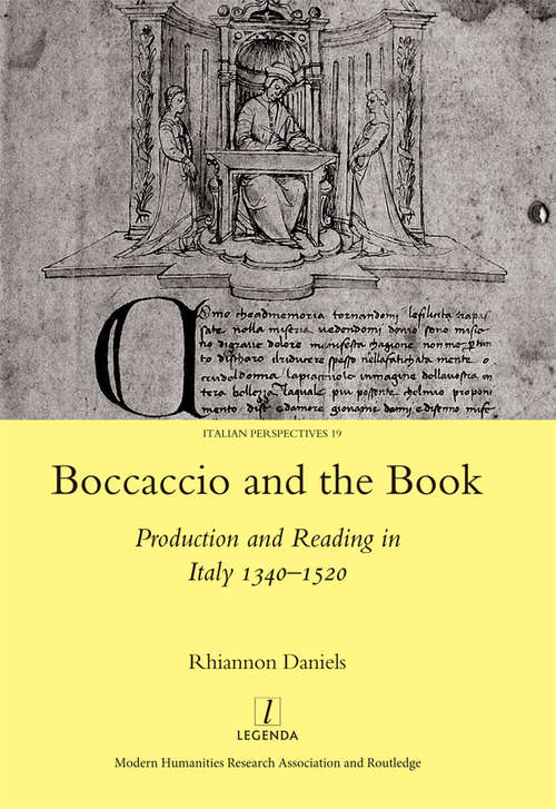 Book cover of Boccaccio and the Book: Production and Reading in Italy 1340-1520