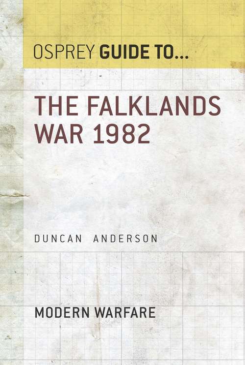 Book cover of The Falklands War 1982 (Guide to...)