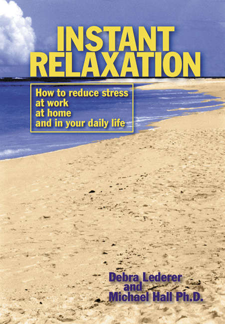 Book cover of Instant Relaxation: How to reduce stress at work, at home and in your daily life