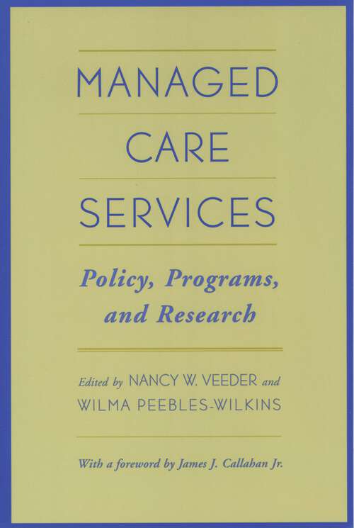 Book cover of Managed Care Services: Policy, Programs, and Research