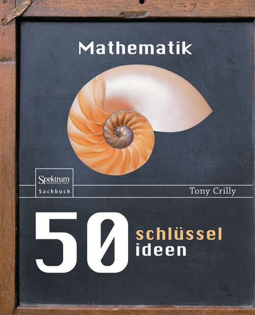 Book cover of 50 Schlüsselideen Mathematik (2009)
