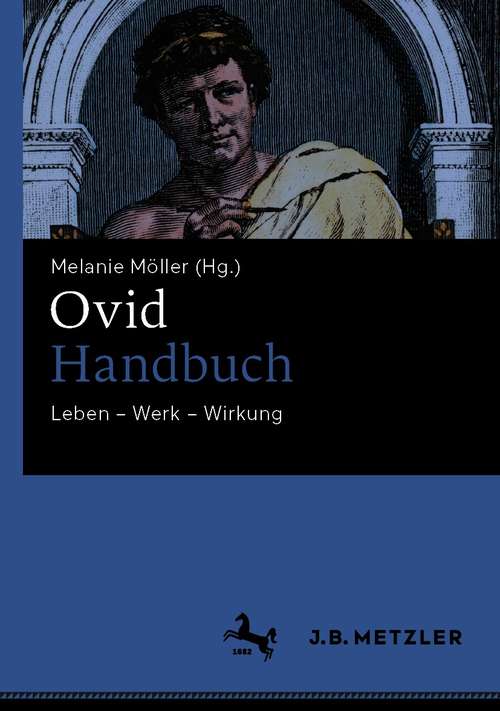 Book cover of Ovid-Handbuch: Leben – Werk – Wirkung (1. Aufl. 2021)