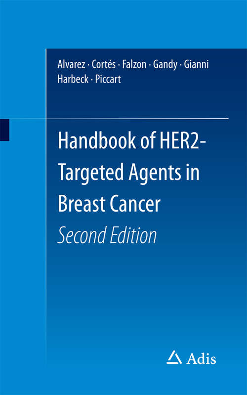 Book cover of Handbook of HER2-Targeted Agents in Breast Cancer (2nd ed. 2016)