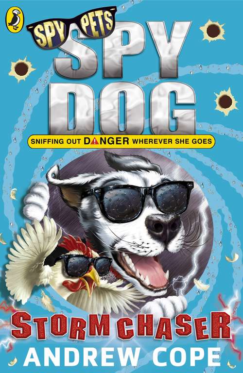 Book cover of Spy Dog: Storm Chaser (Spy Dog Ser.)