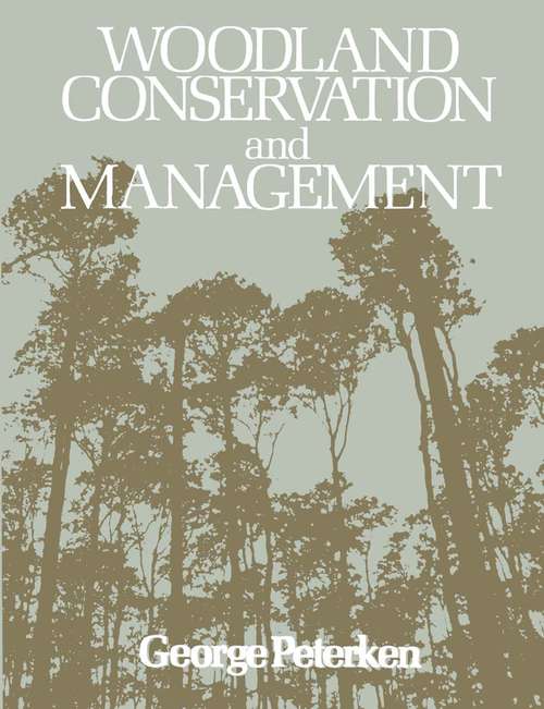 Book cover of Woodland Conservation and Management (1981)