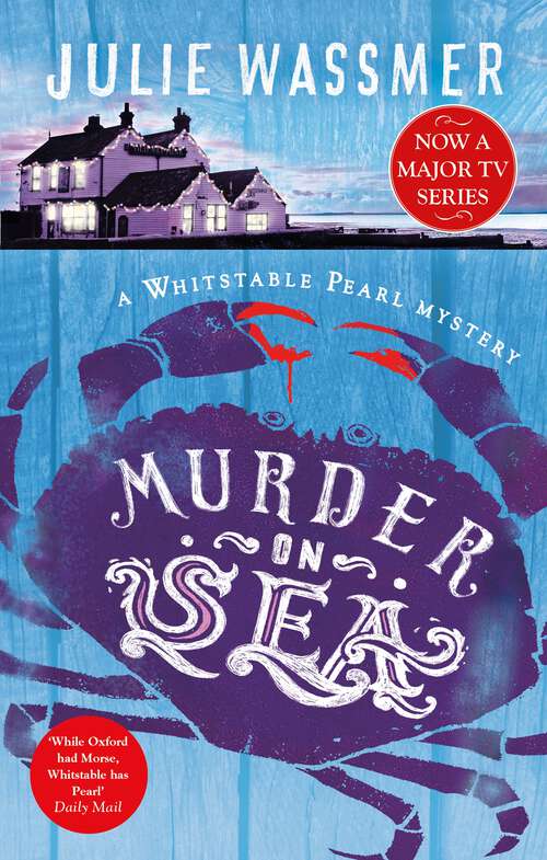 Book cover of Murder-on-Sea: Now a major TV series, Whitstable Pearl, starring Kerry Godliman (Whitstable Pearl Mysteries #2)