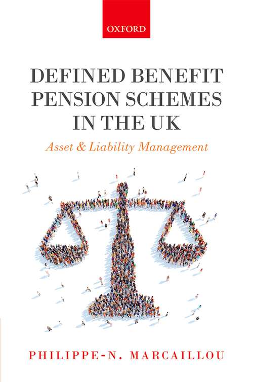 Book cover of Defined Benefit Pension Schemes in the UK: Asset and Liability Management
