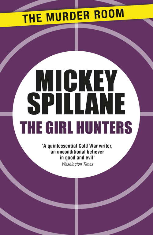 Book cover of The Girl Hunters (Mike Hammer)