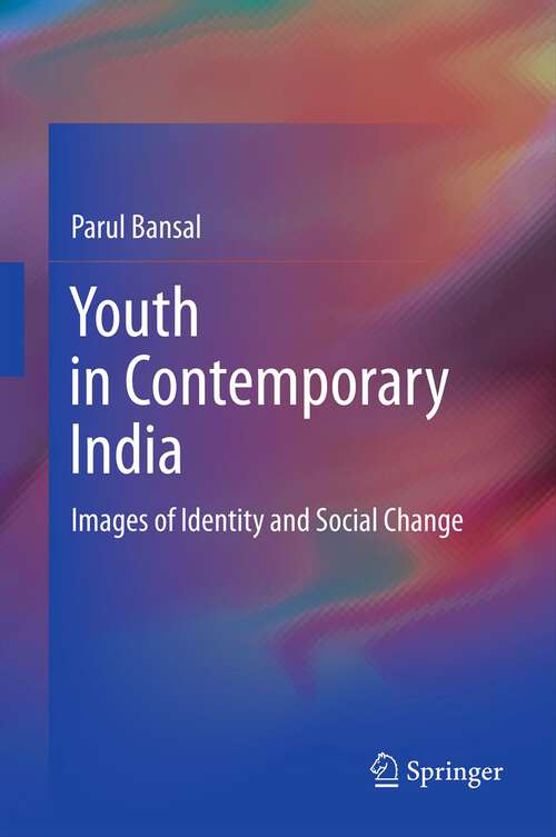 Book cover of Youth in Contemporary India: Images of Identity and Social Change (2013)