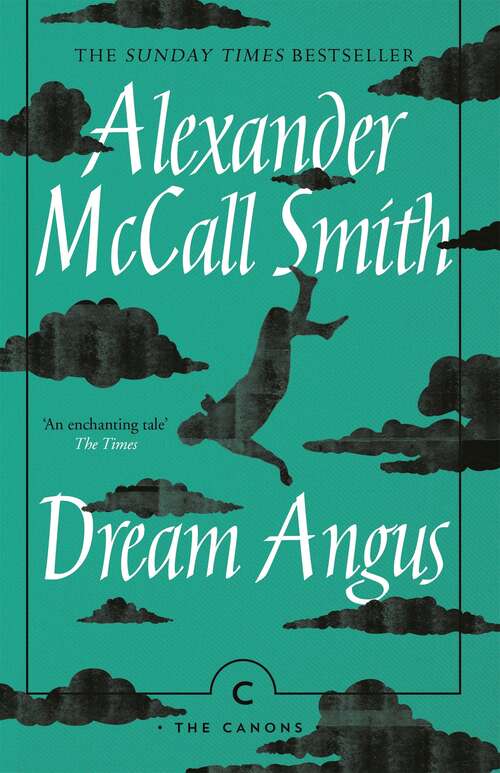 Book cover of Dream Angus: The Celtic God of Dreams (Canons #4)