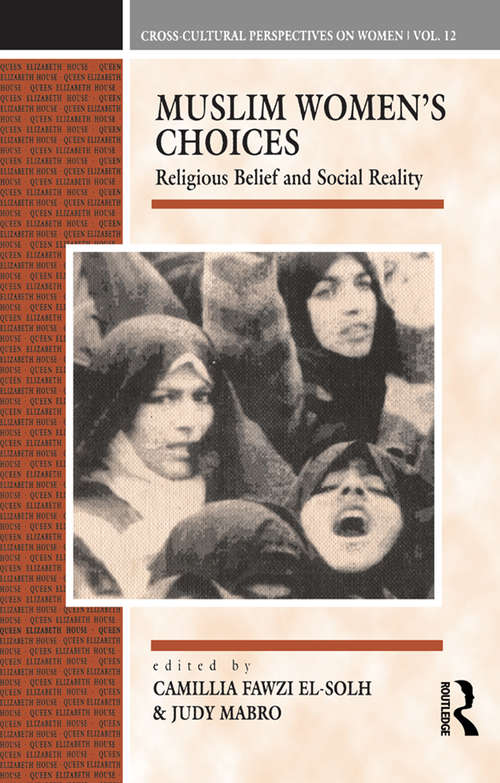 Book cover of Muslim Women's Choices: Religious Belief and Social Reality