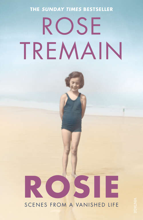 Book cover of Rosie: Scenes from a Vanished Life
