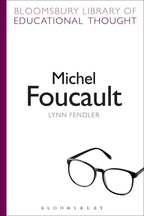 Book cover of Michel Foucault (Continuum Library of Educational Thought)