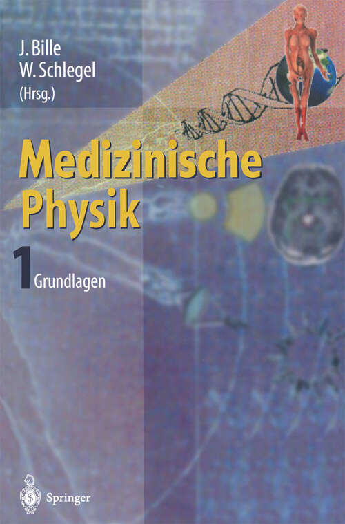 Book cover of Medizinische Physik 1: Grundlagen (1999)