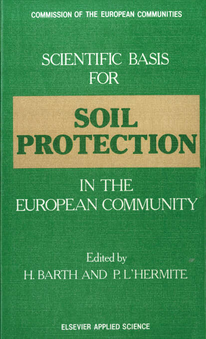 Book cover of Scientific Basis for Soil Protection in the European Community (1987)