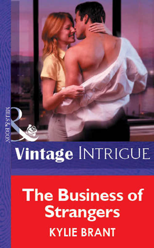 Book cover of The Business Of Strangers (ePub First edition) (Mills And Boon Vintage Intrigue Ser.)
