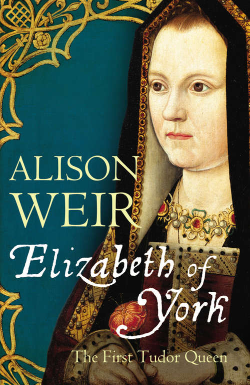 Book cover of Elizabeth of York: The First Tudor Queen