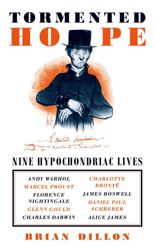 Book cover of Tormented Hope: Nine Hypochondriac Lives