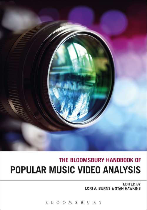 Book cover of The Bloomsbury Handbook of Popular Music Video Analysis (Bloomsbury Handbooks)