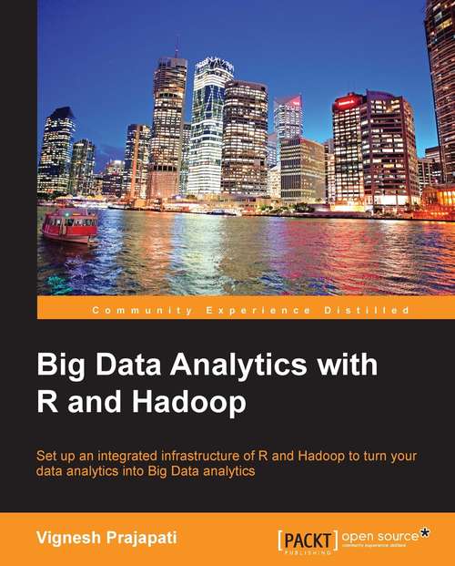 Book cover of Big Data Analytics with R and Hadoop