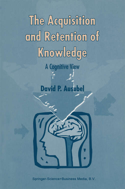 Book cover of The Acquisition and Retention of Knowledge: A Cognitive View (2000)