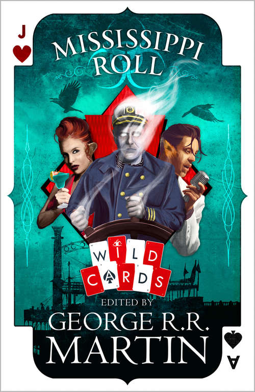 Book cover of Mississippi Roll: A Wild Cards Novel (ePub edition) (Wild Cards #1)