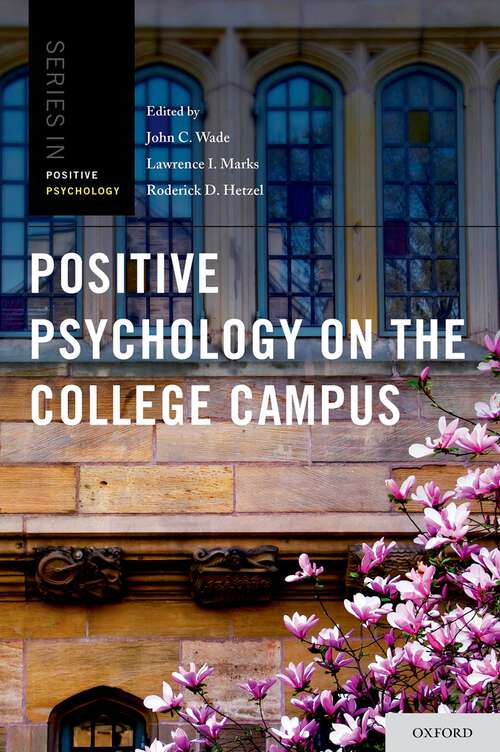 Book cover of Positive Psychology on the College Campus (Series in Positive Psychology)