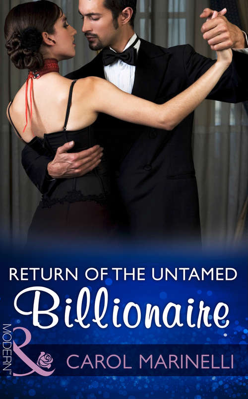 Book cover of Return Of The Untamed Billionaire: Return Of The Untamed Billionaire / Signed Over To Santino / Wedded, Bedded, Betrayed / The Surprise Conti Child (ePub edition) (Irresistible Russian Tycoons #4)