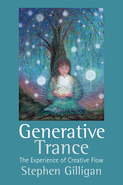 Book cover of Generative Trance: The experience of Creative Flow