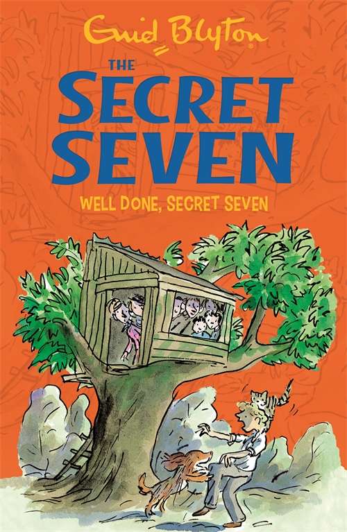 Book cover of Well Done, Secret Seven: Book 3 (Secret Seven: Vol. 3)