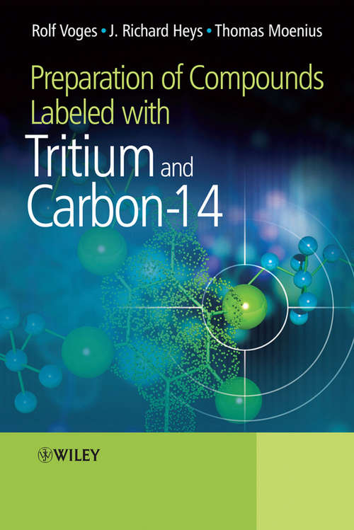 Book cover of Preparation of Compounds Labeled with Tritium and Carbon-14