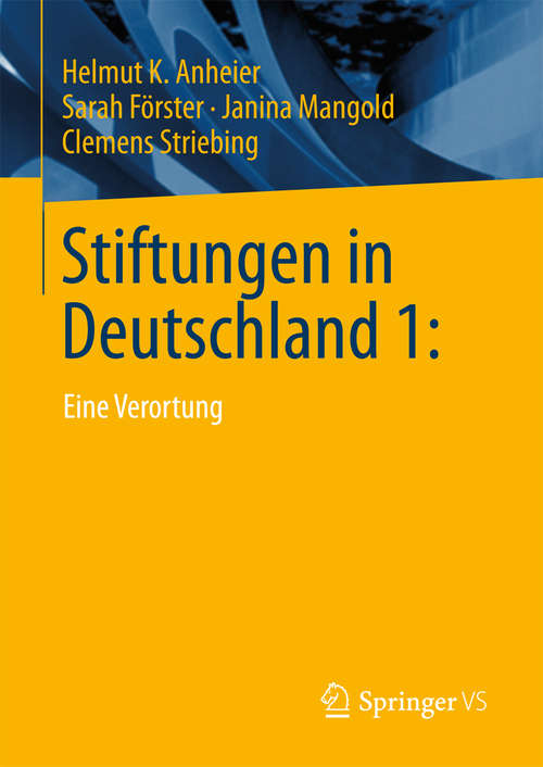 Book cover of Stiftungen in Deutschland 1: Eine Verortung