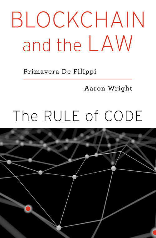 Book cover of Blockchain and the Law: The Rule of Code