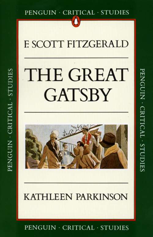 Book cover of Critical Studies: The Great Gatsby (The Great Gatsby)
