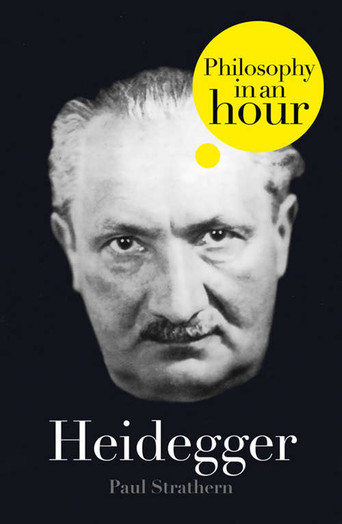 Book cover of Heidegger: Philosophy In An Hour (ePub edition)