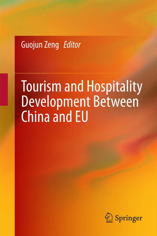 Book cover of Tourism and Hospitality Development Between China and EU (2015)