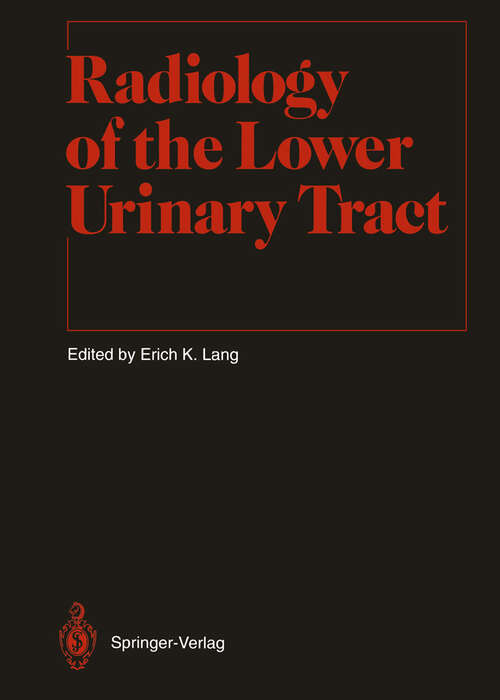 Book cover of Radiology of the Lower Urinary Tract (1994) (Medical Radiology)