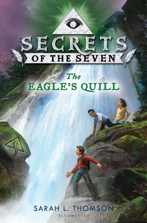 Book cover of The Eagle's Quill (Secrets of the Seven)