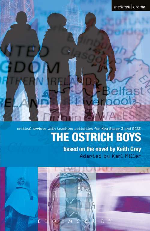 Book cover of Ostrich Boys: Improving Standards in English through Drama at Key Stage 3 and GCSE (Critical Scripts)