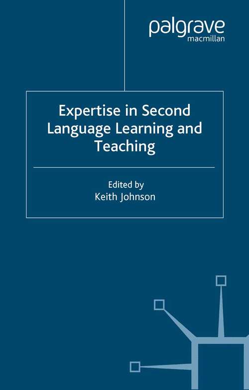Book cover of Expertise in Second Language Learning and Teaching (2005)