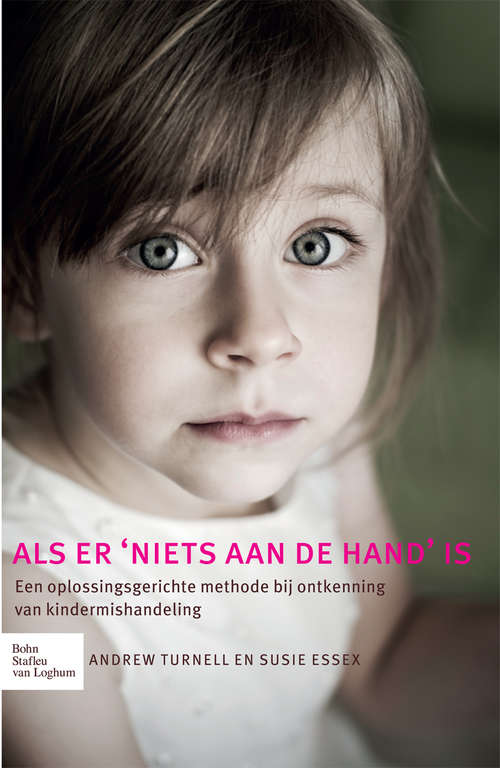 Book cover of Als er 'niets aan de hand' is: Een oplossingsgerichte methode bij ontkenning van kindermishandeling (2010)