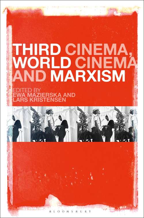 Book cover of Third Cinema, World Cinema and Marxism